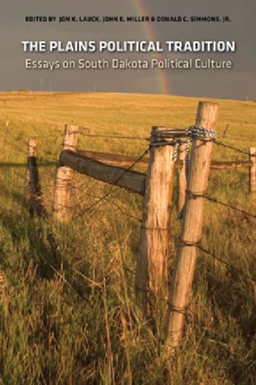The Plains Political Tradition  Essays on South