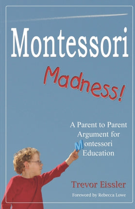 Montessori Madness