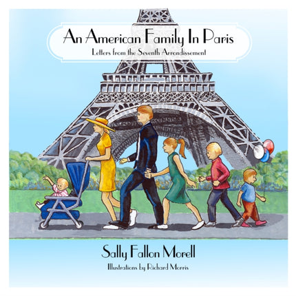 An American Family in Paris: Letters from the Seventh Arrondissement