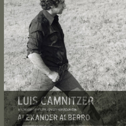 Luis Camnitzer in Conversation with Alexander Alberro