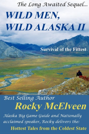 Wild Men Wild Alaska II The Survival of the Fittest Volume 2