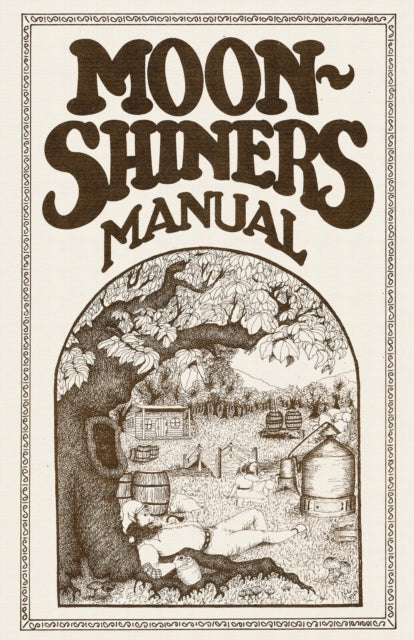Moonshiners Manual