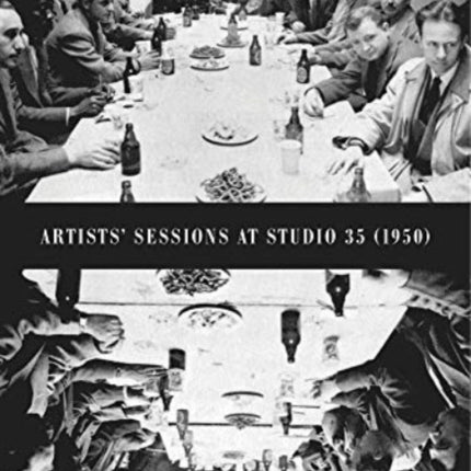 Artists' Sessions at Studio 35 (1950)