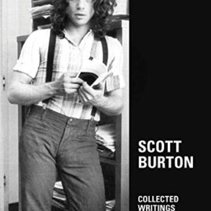 Scott Burton: Collected Writings on Art and Performance, 1965-1975