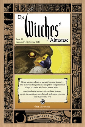 Witches' Almanac 2012: Issue 31: Spring 2012 to Spring 2013 - Radiance of the Sun