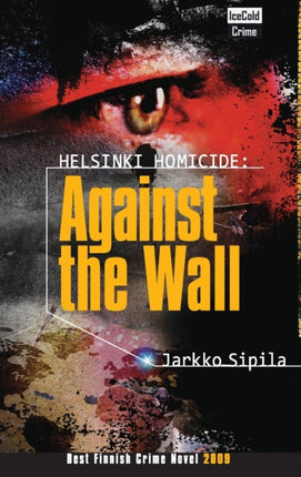 Helsinki Homicide Against The Wall