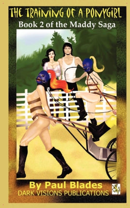The Training of a Ponygirl