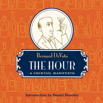 The Hour: A Cocktail Manifesto