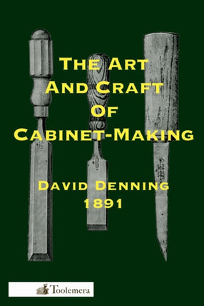 The Art and Craft of CabinetMaking