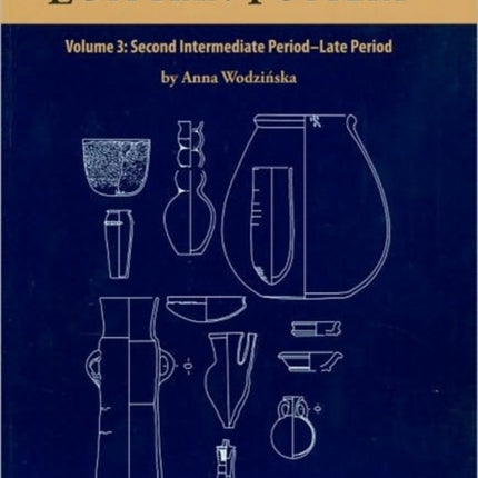 A Manual of Egyptian Pottery: Volume 3