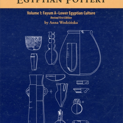 A Manual of Egyptian Pottery: Volume 1