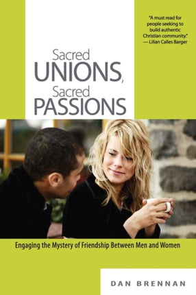 Sacred Unions Sacred Passions