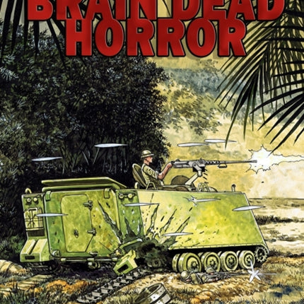 Vietnam Journal Book Eight Brain Dead Horror