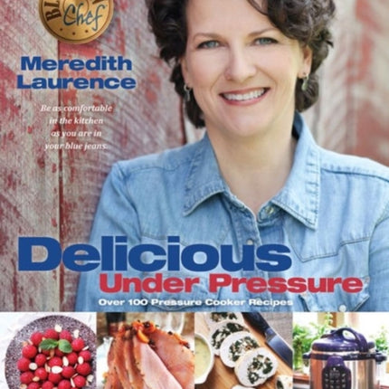 Delicious Under Pressure Over 100 Pressure Cooker