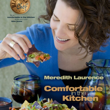 BLUE JEAN CHEF Comfortable in the Kitchen