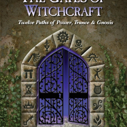 The Gates of Witchcraft
