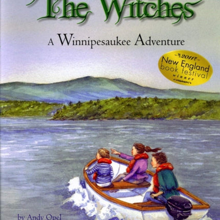 The Witches: A Winnipesaukee Adventure