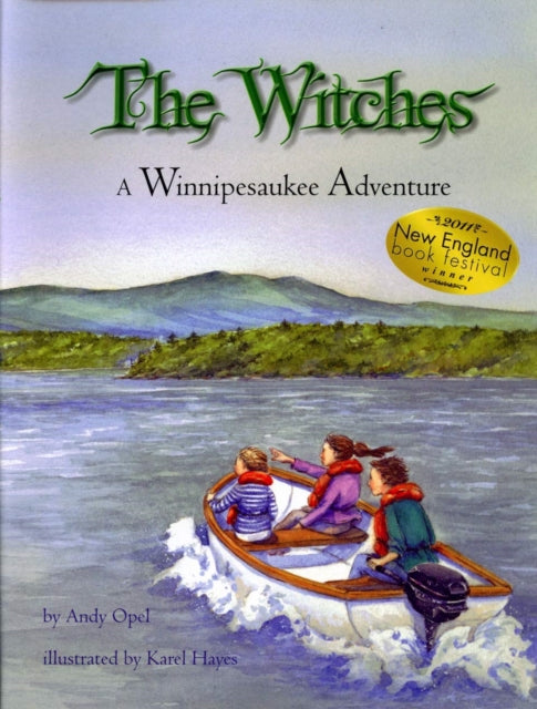 The Witches: A Winnipesaukee Adventure