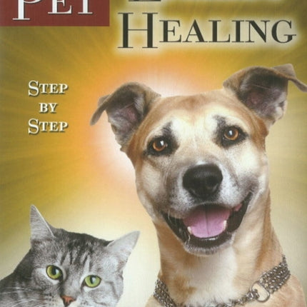 Pet Energy Healing DVD: Step-by-Step