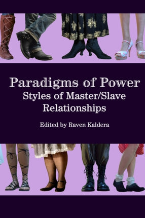 Paradigms of Power Styles of MasterSlave Relationships