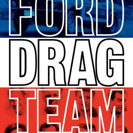 Ford Drag Team