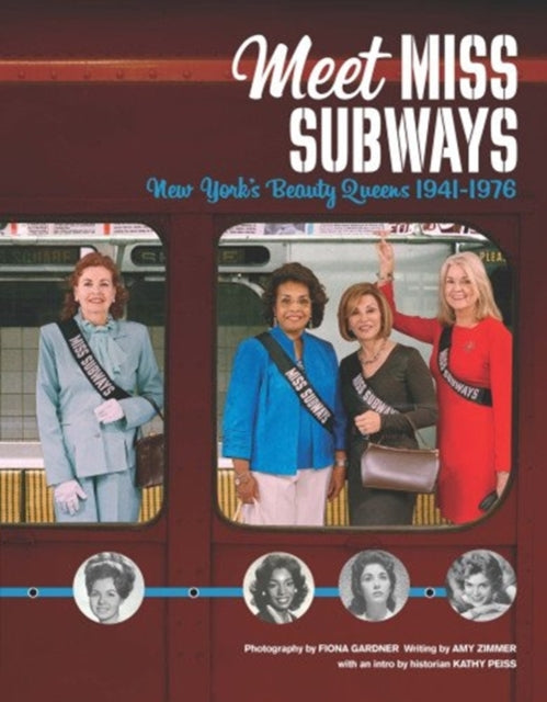 Meet Miss Subways New Yorks Beauty Queens 19411976