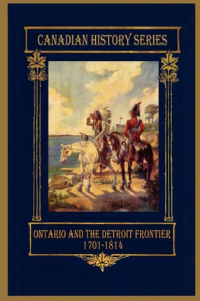 Ontario and the Detroit Frontier 17011814