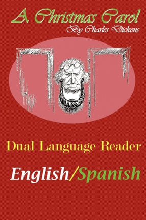 A Christmas Carol Dual Language Reader EnglishSpanish