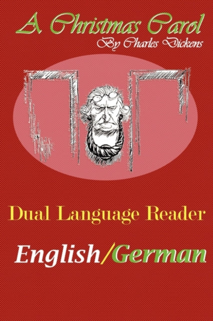 A Christmas Carol Dual Language Reader EnglishGerman