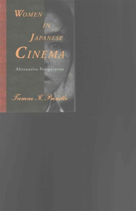 Women in Japanese Cinema Alternative Perspectives