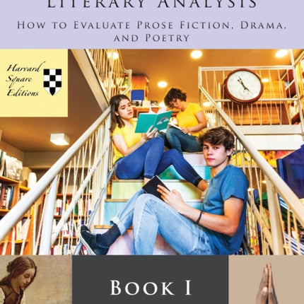 Handbook for Literary Analysis Book I How to Evaluate Prose Fiction Drama and Poetry