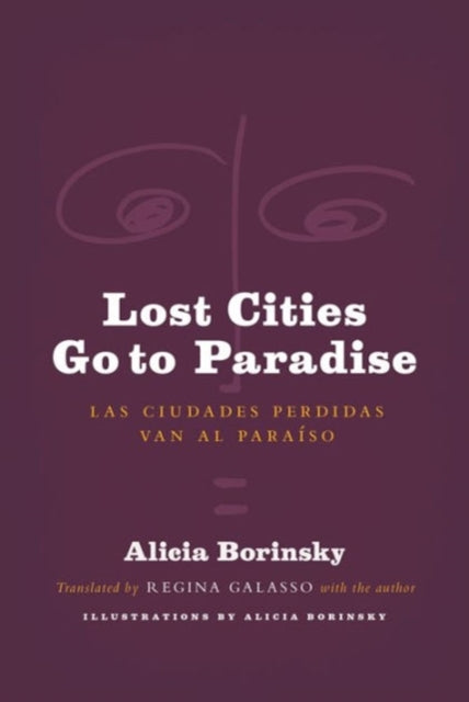 Lost Cities Go to Paradise: Las Ciudades Perdidas Van al Paraso