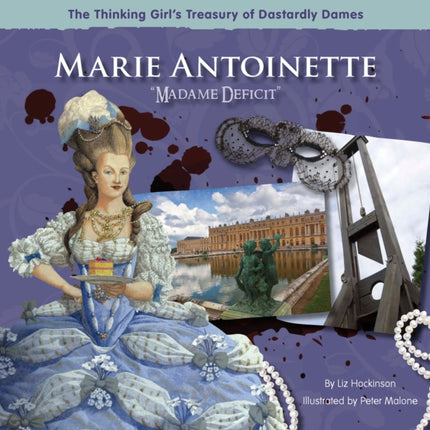 Marie Antoinette "Madame Deficit"