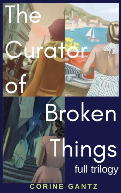 The Curator of Broken Things Trilogy Full Trilogy
