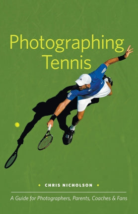 Photographing Tennis A Guide for Photographers Parents Coaches  Fans