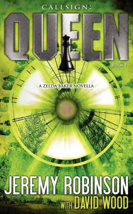 Callsign Queen  Book I a Zelda Baker  Chess Team Novella Jack Sigler Thrillers