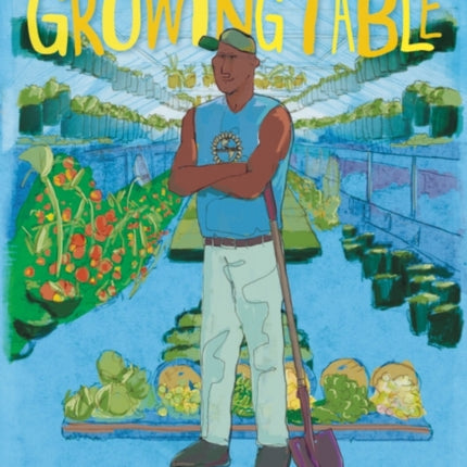 Farmer Will Allen and the Growing Table