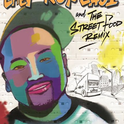 Chef Roy Choi and the Street Food Remix