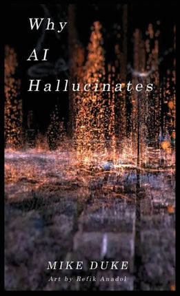 Why AI Hallucinates The BotVerse Begins
