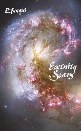 Eternity by the Stars An Astronomical Hypothesis