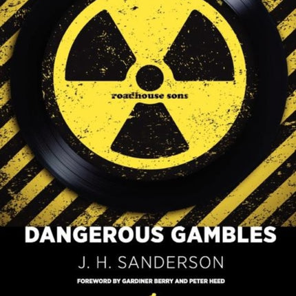 Dangerous Gambles