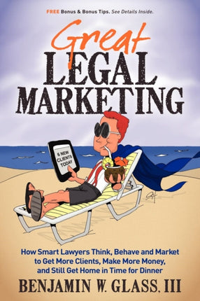 Great Legal Marketing How Smart Lawyers Think