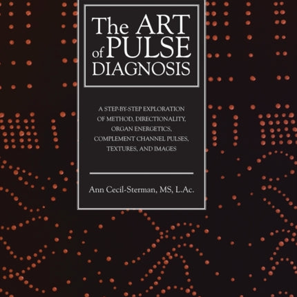 The Art of Pulse Diagnosis