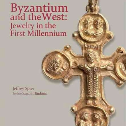 Byzantium and the West  Jewelry in the First