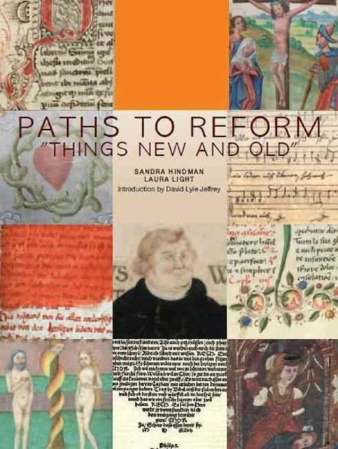 Paths to Reform  Things New and Old