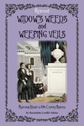 Widows Weeds and Weeping Veils