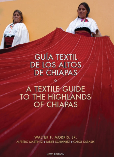 A Textile Guide to the Highlands of Chiapas