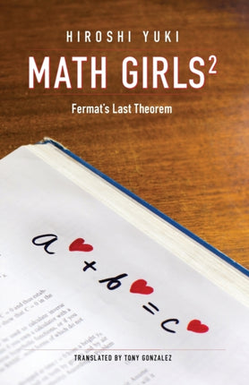 Math Girls 2 Fermats Last Theorem Volume 2