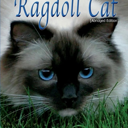 The Friendly Floppy Ragdoll Cat Abridged Edition