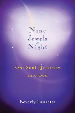 Nine Jewels of Night One Souls Journey into God